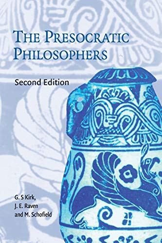The Presocratic Philosophers: A Critical History with a Selection cover