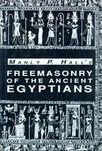 Freemasonry of the Ancient Egyptians cover