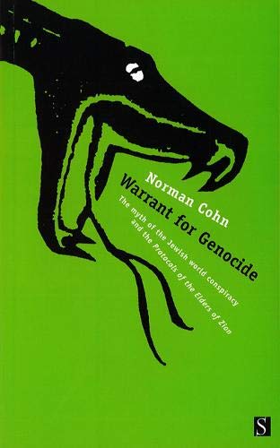 Warrant for Genocide: The Myth of the Jewish World-Conspiracy and the Protocols of the Elders of Zion cover