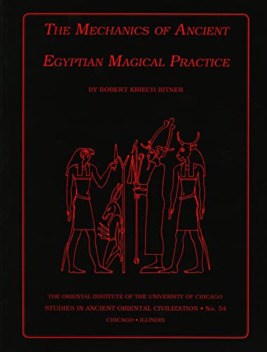The Mechanics of Ancient Egyptian Magical Practice cover