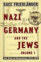 Nazi Germany and the Jews, Volume I: The Years of Persecution, 1933–1939 cover