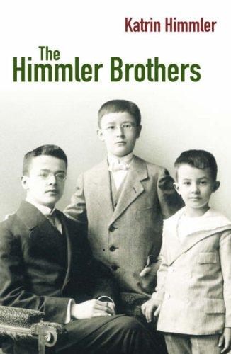 The Himmler Brothers: A German Family History cover