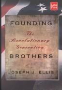 Founding Brothers: The Revolutionary Generation cover